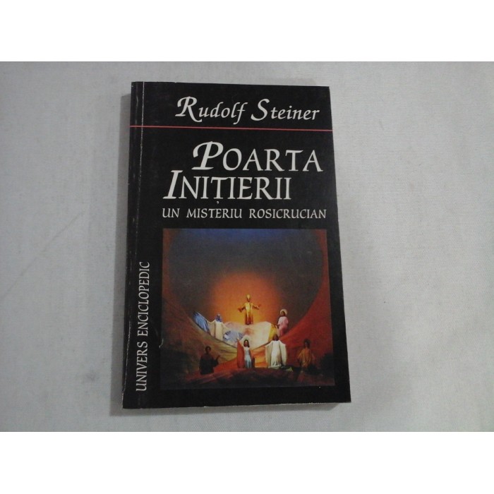 POARTA INITIERII - RUDOLF STEINER